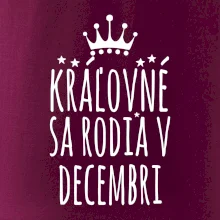 Kráľovné sa rodia v decembri