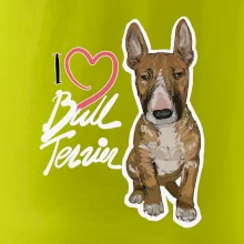 I love bull terrier