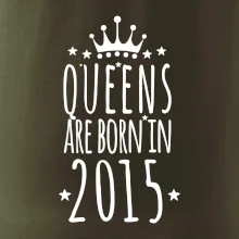 Queens are born in 2015