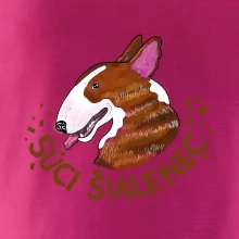 Bulterier Súci šialenec (Pecka design)