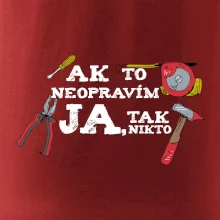 Ak to neopravim ja, tak nikto