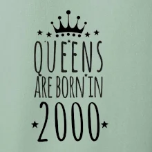 Queens are born in 2000