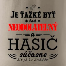 Neodolateľný hasič Neodolateľný hasič