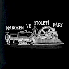 Narozen ve století páry