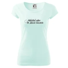 Múdrá ako Einstein Múdrá ako Einstein