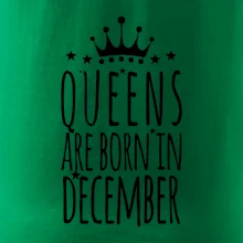 Queens are born in December