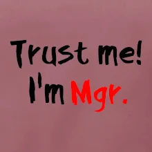 Trust me I´m  Mgr. / Ver mi som Magister. Trust me I´m  Mgr. / Ver mi som Magister.