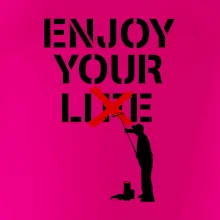 Enjoy Your Lie
