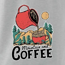 Mountain and Coffee Mountain and Coffee