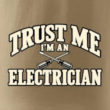 Trust me I am an electrician