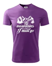 The mountains are calling and i must go