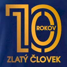 10 rokov zlatý človek