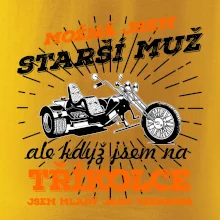 Možná jsem starší muž - tříkolka Možná jsem starší muž - tříkolka