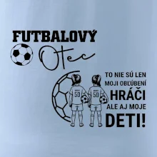 Futbalový otec - Dve dcéry (vaše meno a číslo)