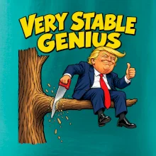 Donald Trump řeže vlastní větev Very stable genius