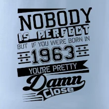 Nobody is perfect - 1963