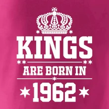 Kings are born in 1962 Kings are born in 1962