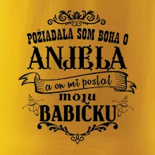 Požiadala som Boha o anjela a on mi poslal moju babičku
