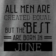 All men are created equal june All men are created equal june