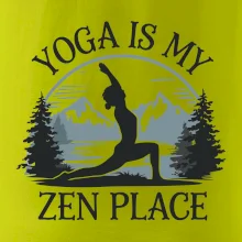 Yoga is my zen place