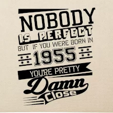 Nobody is perfect - 1955