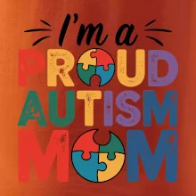 Im a proud autism mom