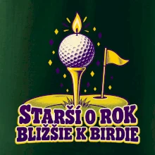 Starší o rok bližšie k birdie