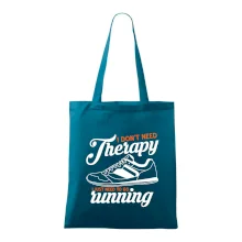 I don't need therapy running