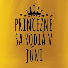 Princezné sa rodia v júni