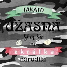 Takáto úžasná som sa už skrátka narodila