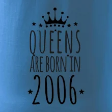 Queens are born in 2006