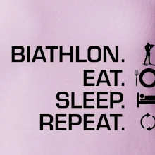 Biathlon Eat Sleep Repeat Biathlon Eat Sleep Repeat