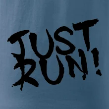 Just run Just run