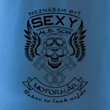 Neznášam byť sexy - motorkár