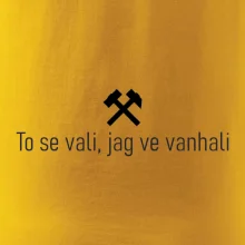To se vali, jag ve vanhali