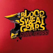 Motocross blood sweat gears Motocross blood sweat gears