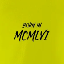Born in - Rímske číslo 1956