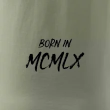 Born in - Rímske číslo 1960