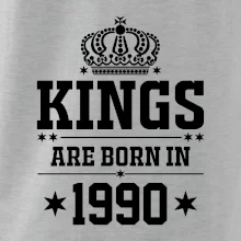 Kings are born in 1990