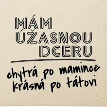 Mám úžasnú dcéru