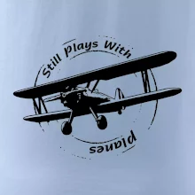 Still Plays With Planes Still Plays With Planes
