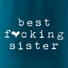 Best fucking sister