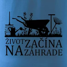 Život začína na záhrade