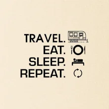 Eat sleep travel - Veľký príves