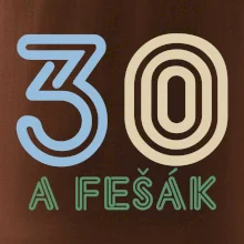 30 a fešák