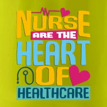 Nurse are the heart of healthcare