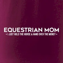 Equestrian dad - mom