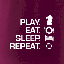 Eat sleep play - šach Eat sleep play - šach