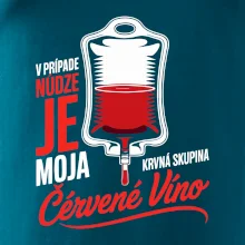 V prípade núdze je moja krvná skupina červené víno