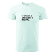 Citát - Optimismus je jen nedostatek informací